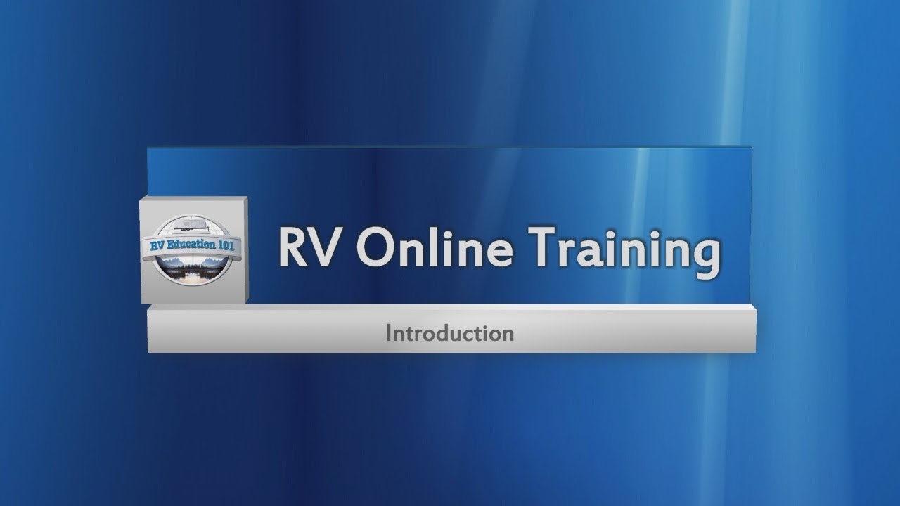 RV 101&reg; - RV Online Training Program Introduction