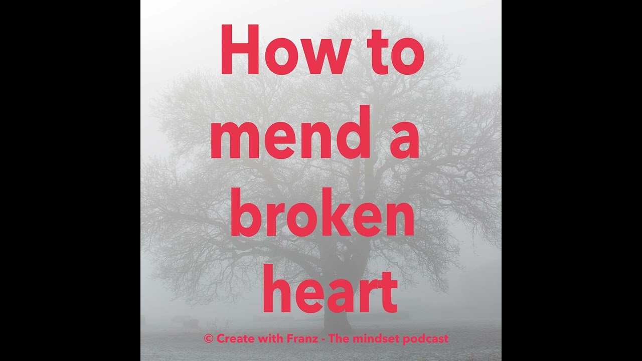 162: Why relationships break down and how to survive and thrive afterwards