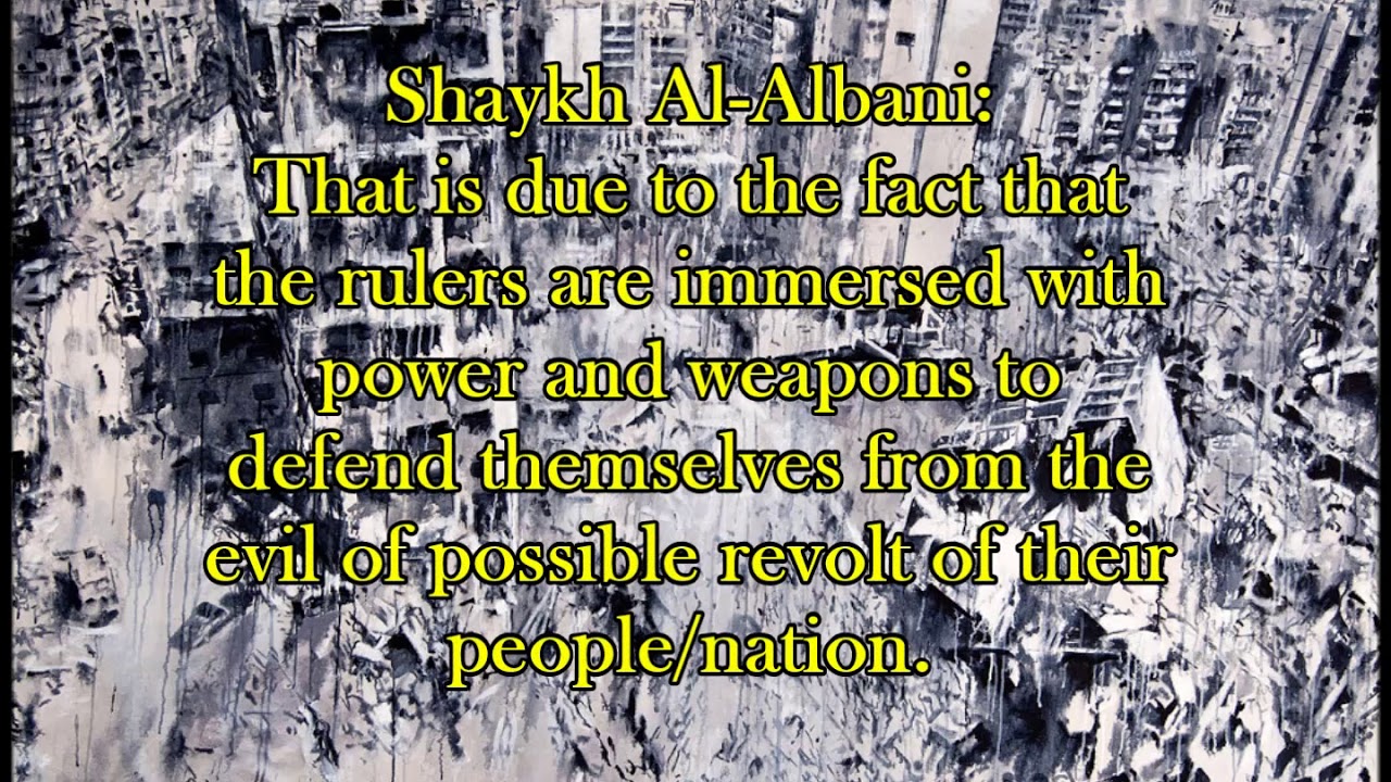Conditions For Rebelling Against The Rulers - Shaykh Al-Albani