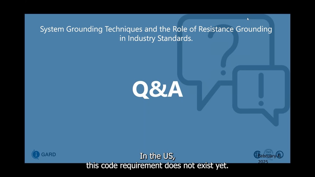 System Grounding Techniques and the Role of Resistance Grounding in Industry Standards Q&A