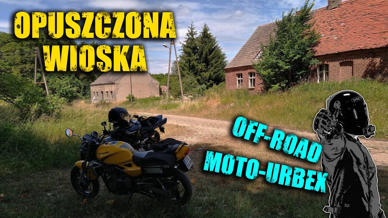 Moto urbex, off-road i zwiedzanie opuszczonej wioski