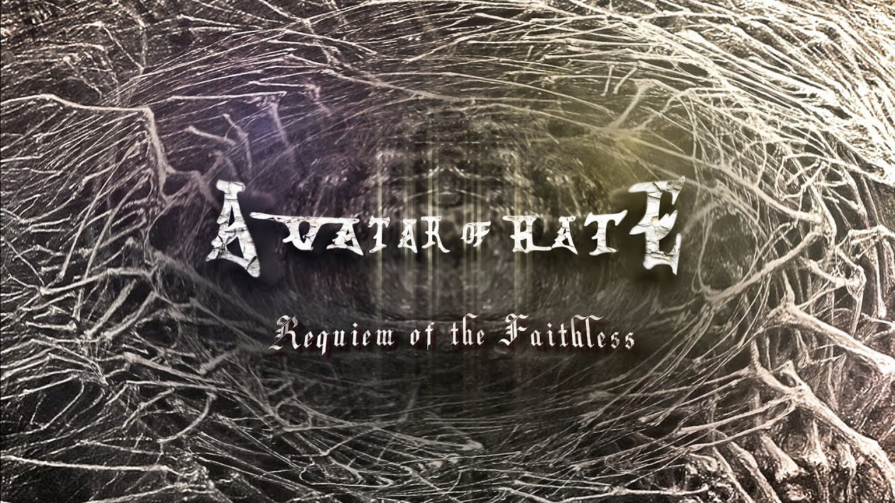 AVATAR of HATE - Requiem of the Faithless (OFFICIAL MUSIC VIDEO) Symphonic Death Metal