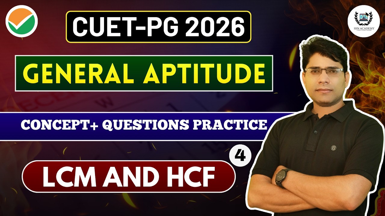 LCM & HCF for CUET PG 2026 | General Aptitude Paper 1 | Concept + Questions  Practice