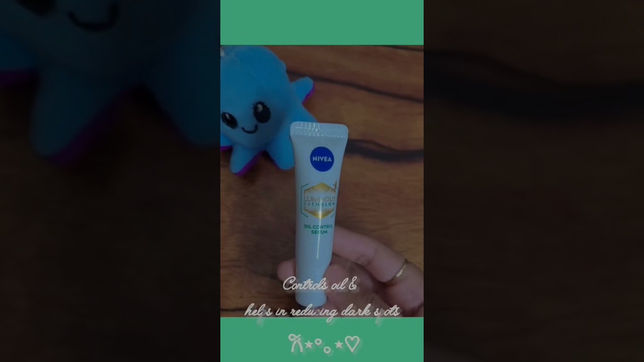 Reviewing the Nivea luminous glow oil control serum 𐙚⋆°｡⋆♡ 
