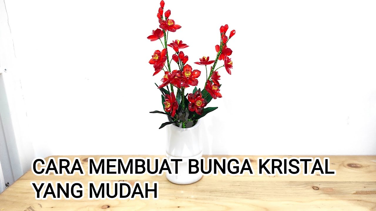 cara membuat bunga kristal yang mudah || bunga akrilik
