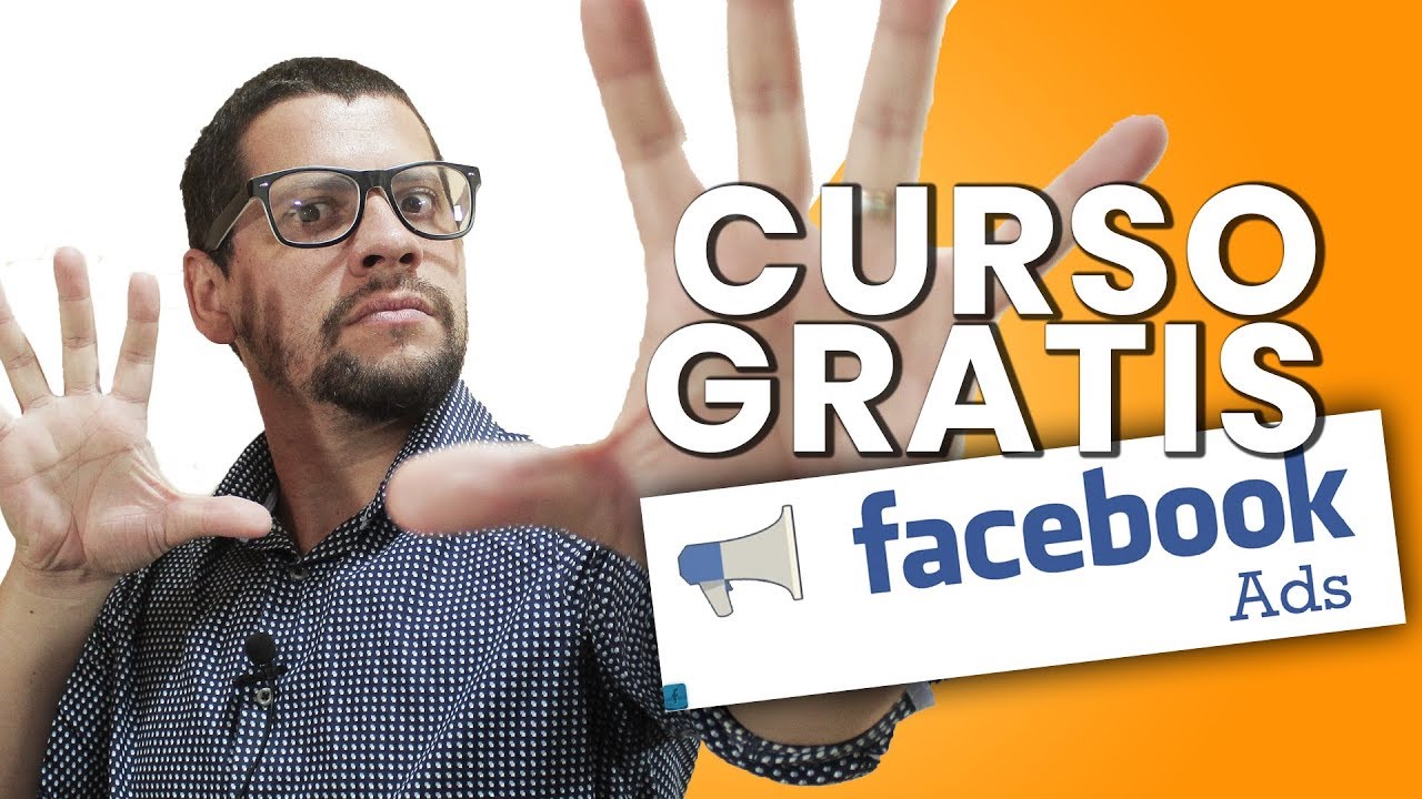 Curso completo de Facebook Ads (Desde Cero)
