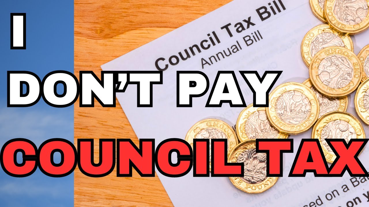 I Don't Pay COUNCIL TAX!