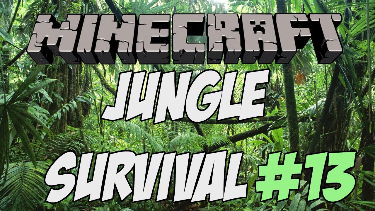 Minecraft: Jungle Survival Co-Op: Ep13 (CrazyKipps)