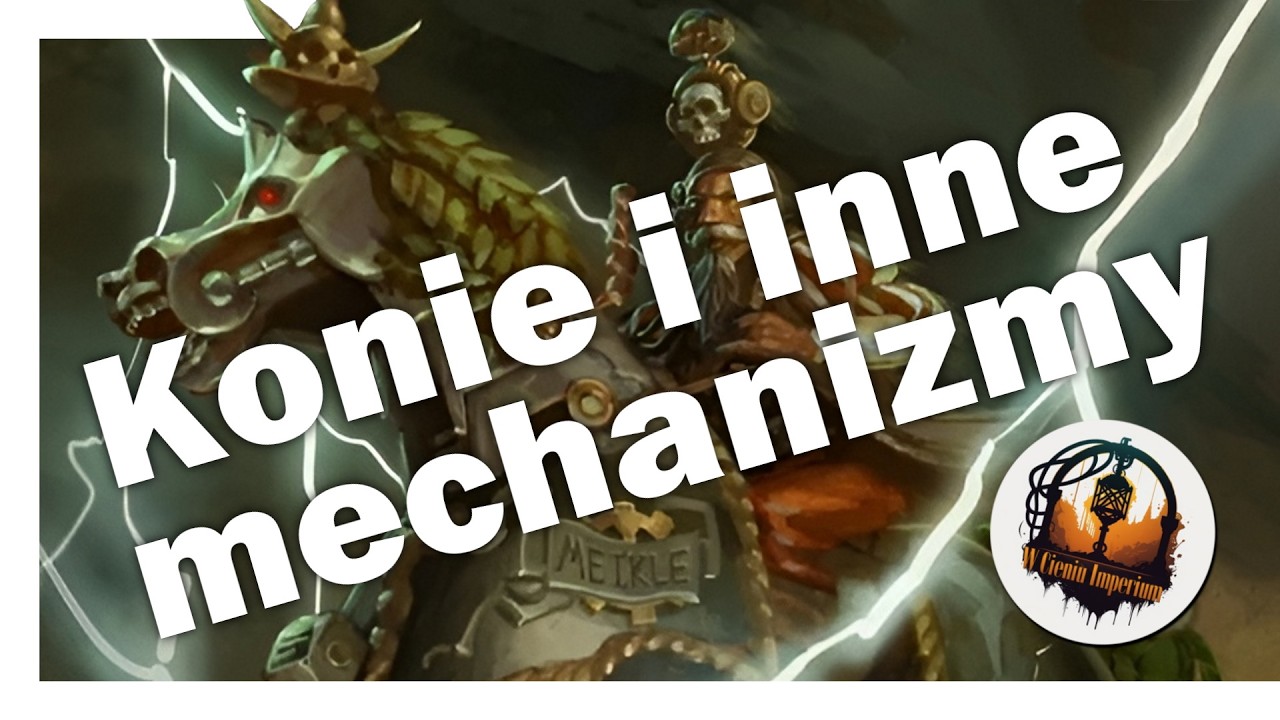 #199 i pół, czyli konie i inne mechanizmy