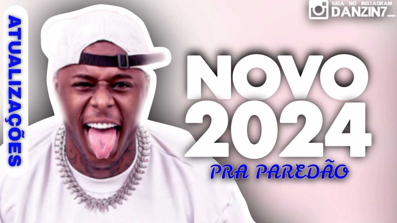 ZÉ PAREDÃO CD ATUALIZADO JANEIRO PRA PAREDÃO 2024
