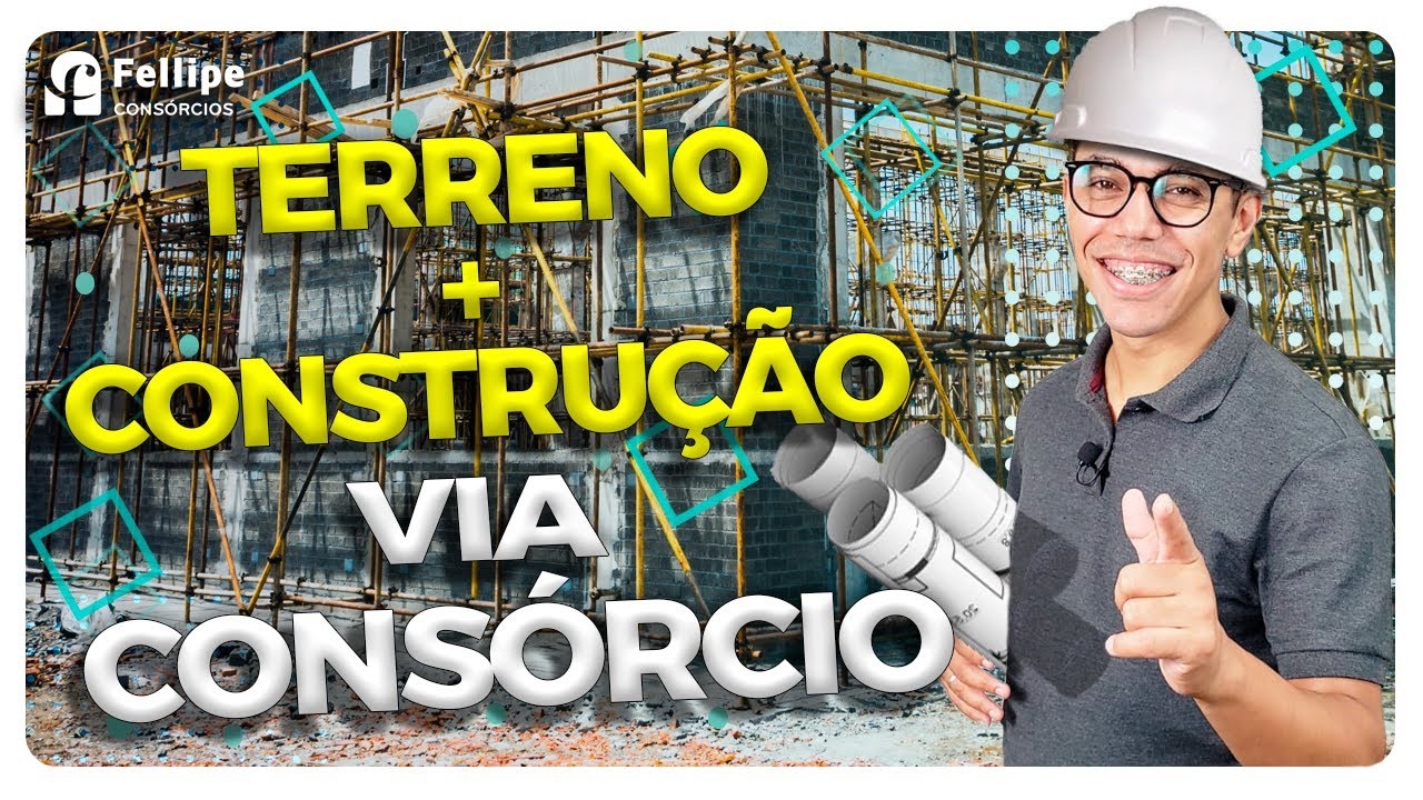 Com o consórcio posso comprar/quitar um terreno e construir o imóvel? Descubra aqui!