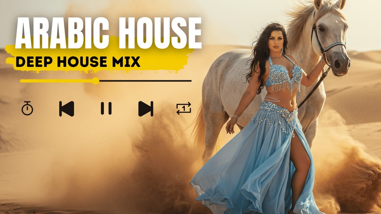 Arabic House 2026 | Desert Mirage Deep House Mix