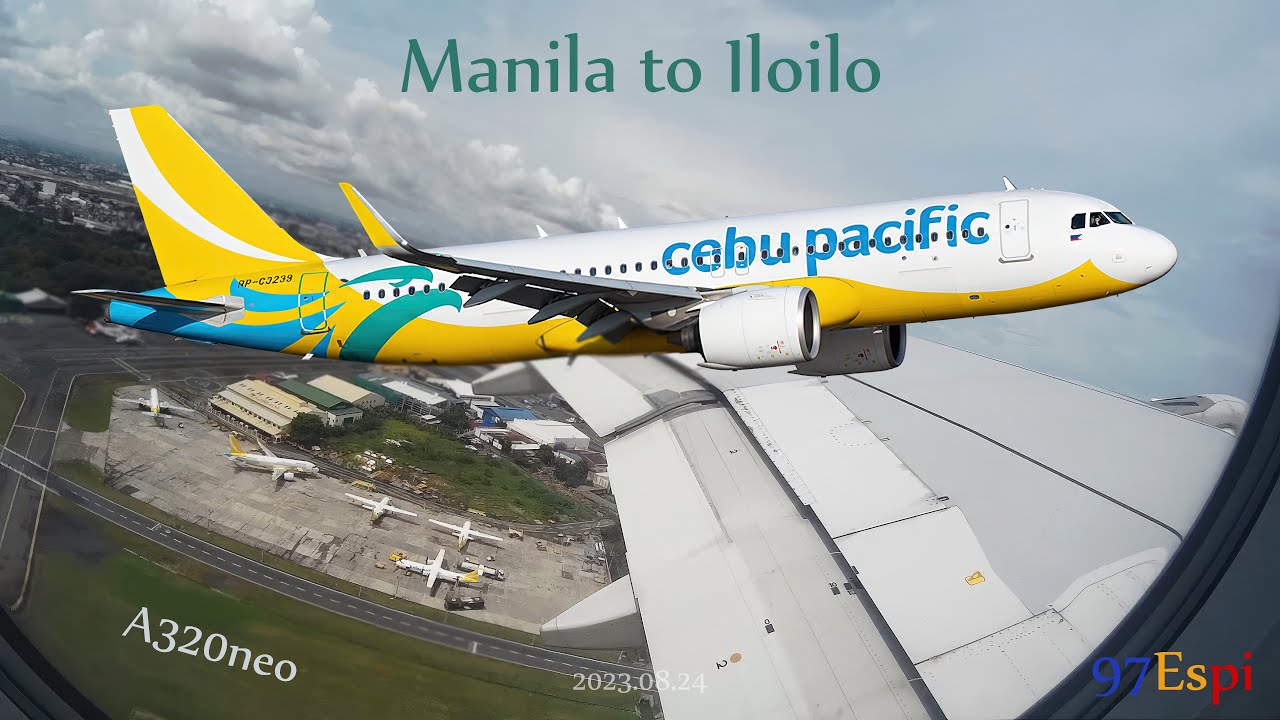 A320neo Full Flight | Manila to Iloilo | Cebu Pacific (2023/08/24)