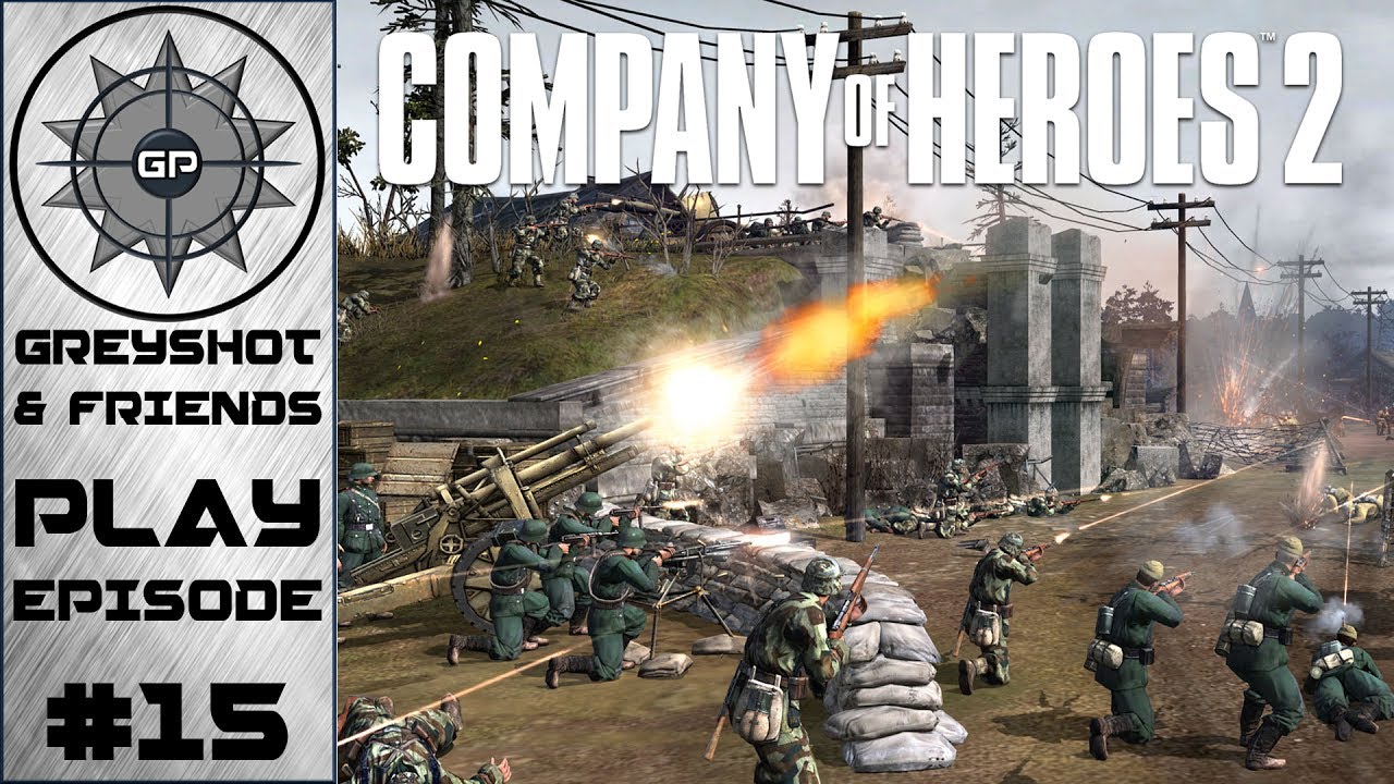 Greyshot & Friends Play - Company of Heroes 2 - The Ultimate Artillery War