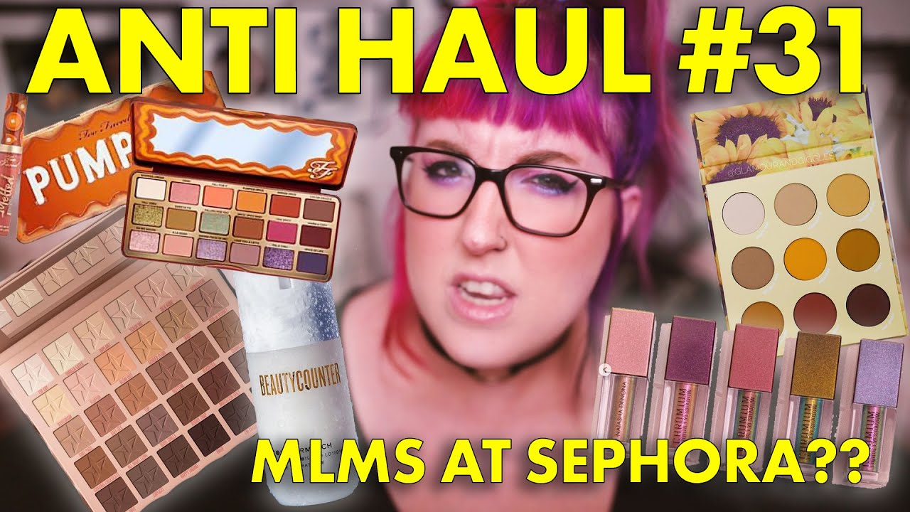 ANTI-HAUL #31  |  MLMs at Sephora and the palette we can't speak of??
