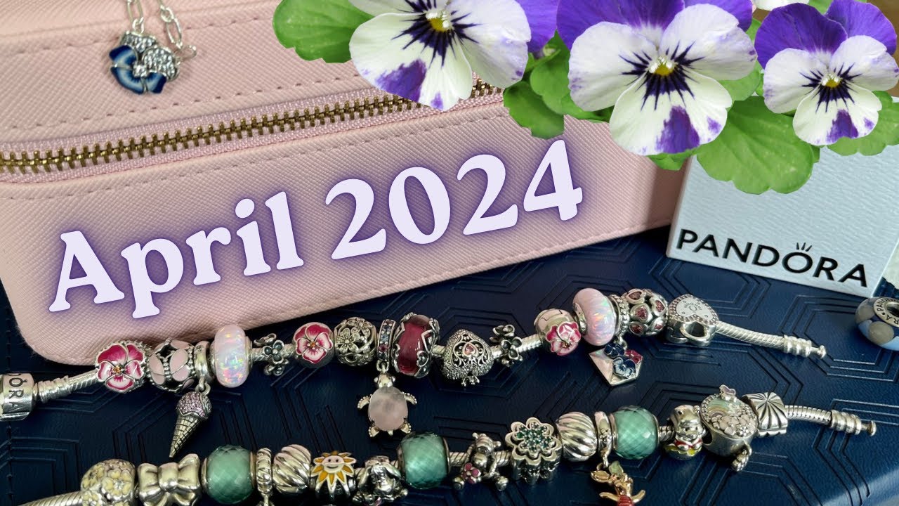 PANDORA Hits & Misses ~ April 2024