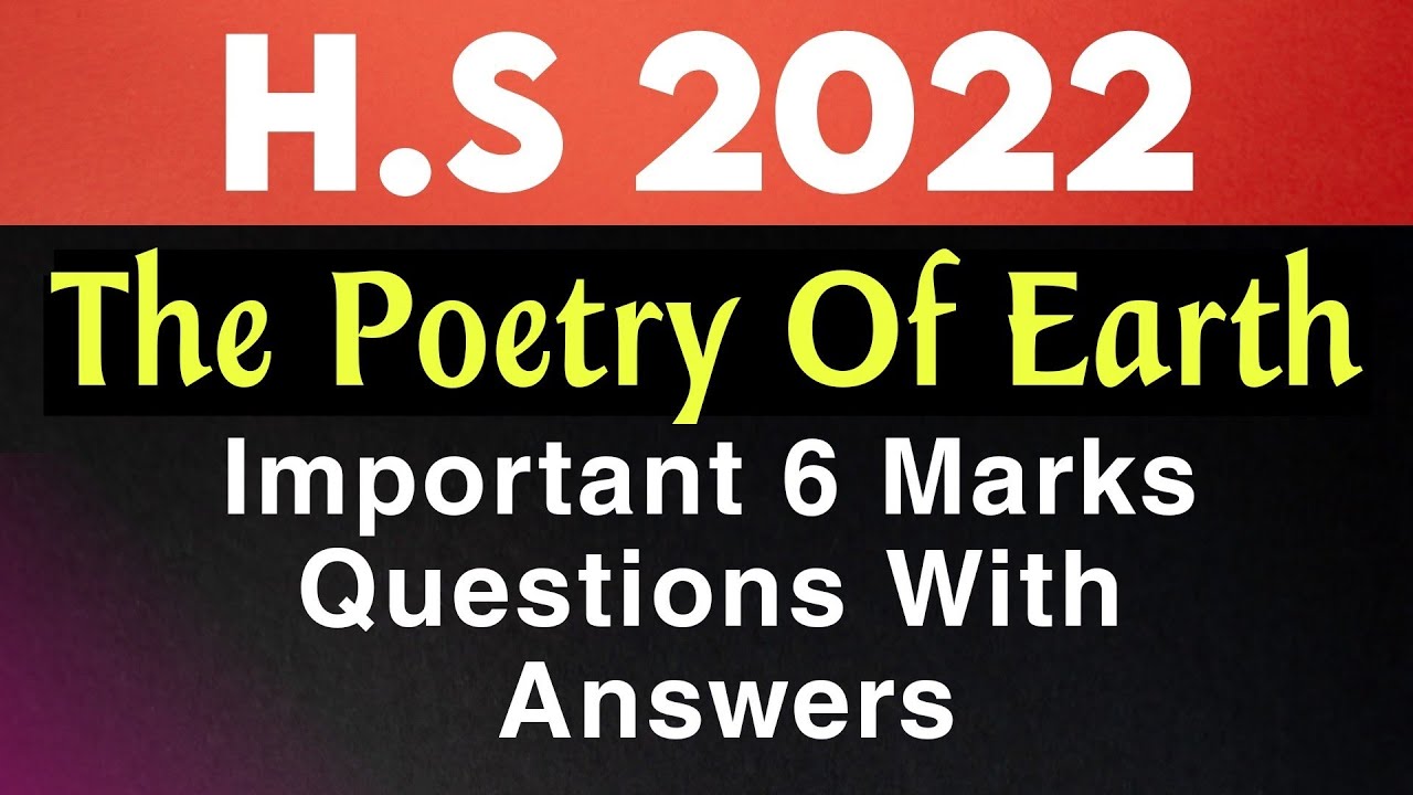 The Poetry Of Earth 6 Marks Important Questions And Answers| HS English Suggestion WBCHSE