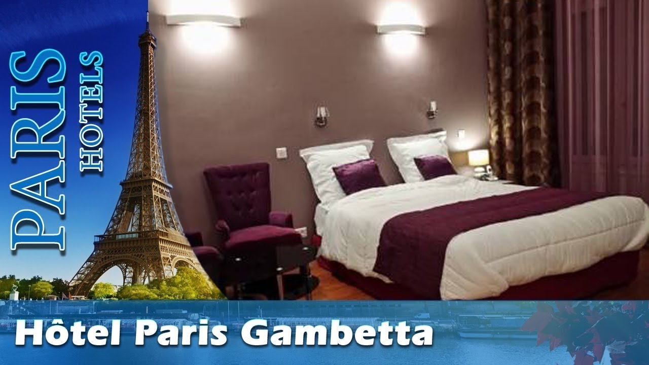 H&ocirc;tel Paris Gambetta - Paris Hotels, France