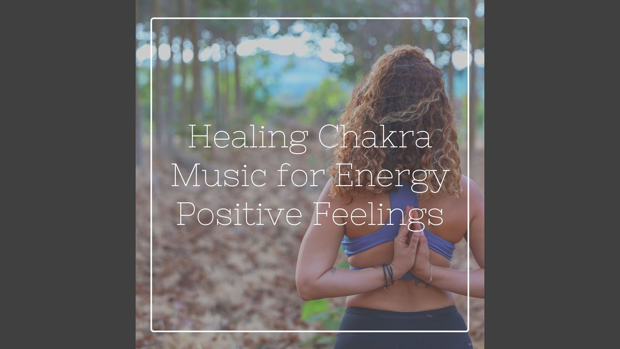 Healing Chakra Music