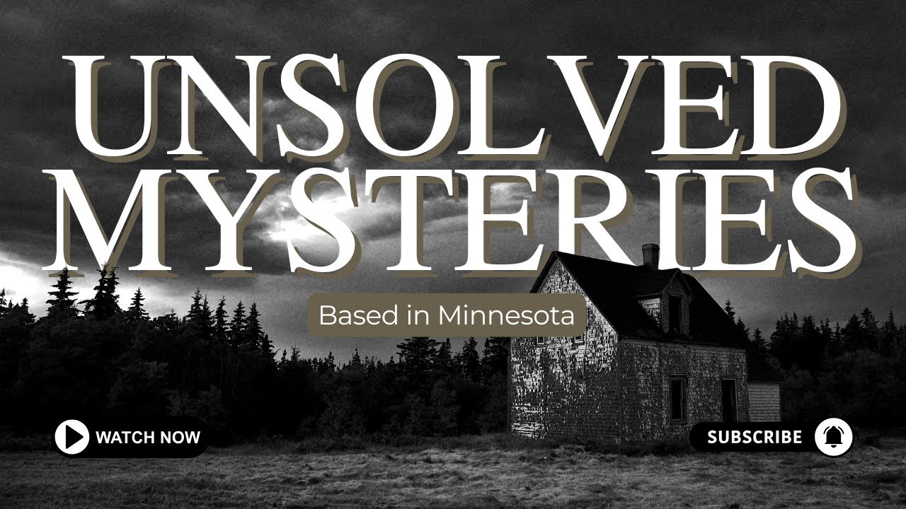Creepy Unsolved Mysteries | Minnesota's True Scary Stories