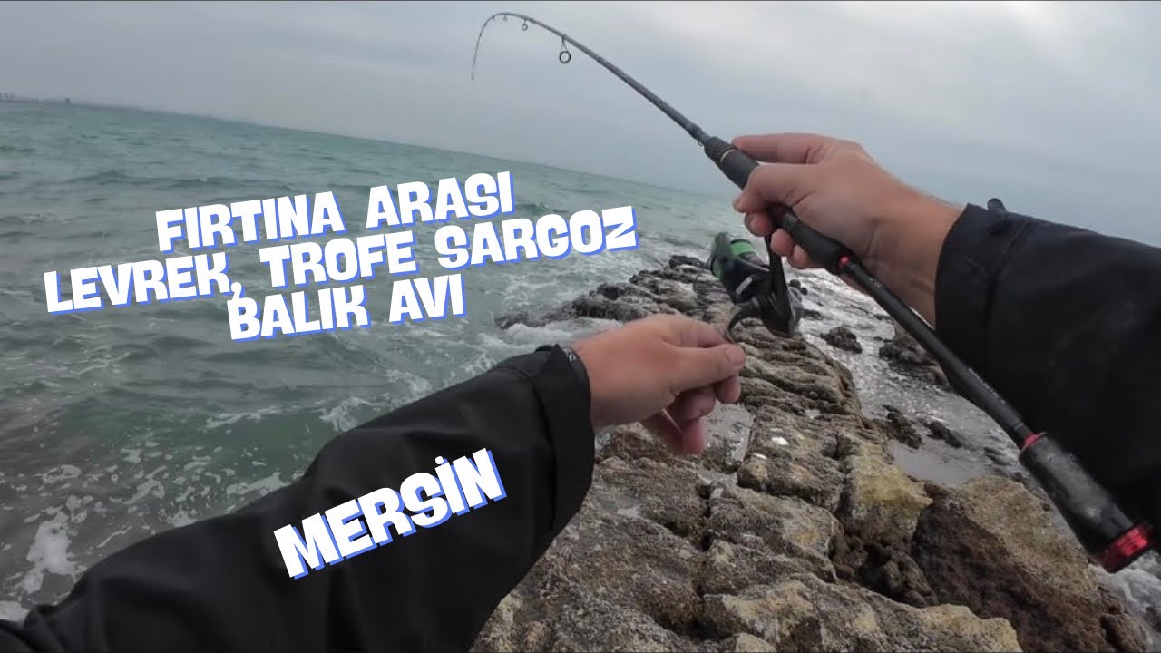 Fırtına Arası LRF Levrek / Trofe Sargoz Balık Avı MERSİN / Hanfish Kunduz Ghost Fly UG / Sandeel 