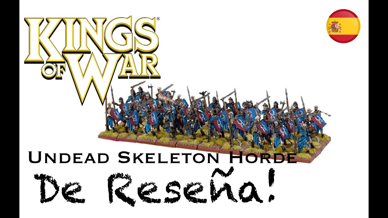 De Reseña! Kings Of War - Undead Skeleton Horde (español)