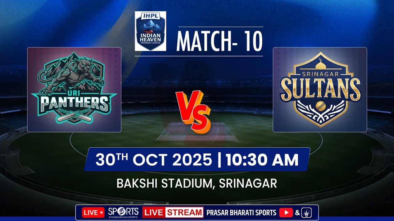 LIVE - URI Panthers vs Sringar Sultans  - Indian Heaven Premier League 2025, Srinagar | DD Sports