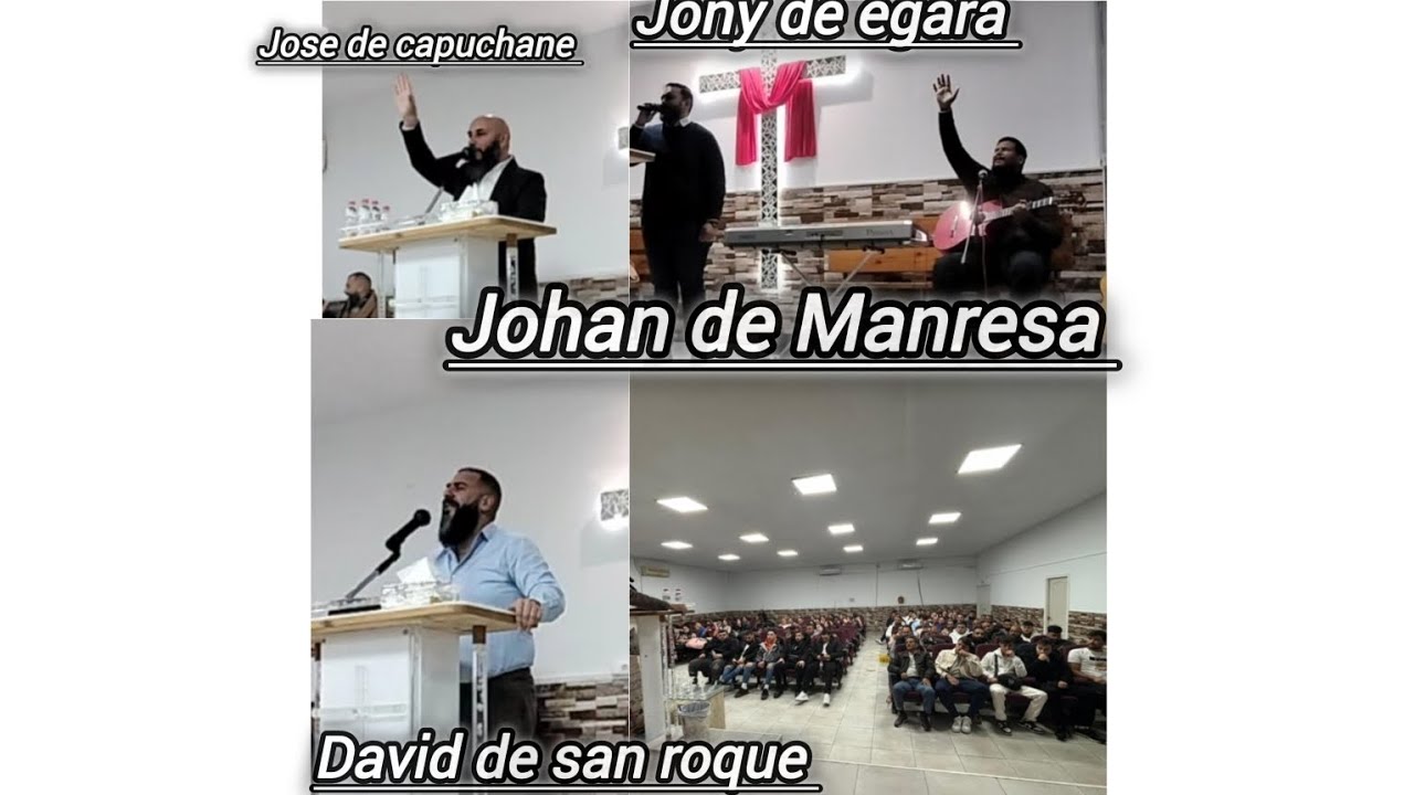 hno Johan de Manresa y Jony de egara en la( alabanza) y David de san roque en la palabra