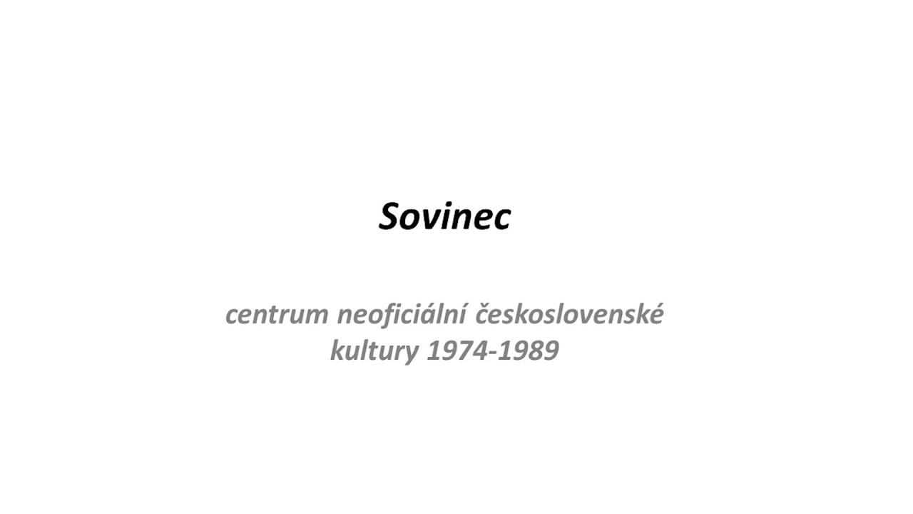 Sovinec – centrum nezávislé československé kultury 1974–1989