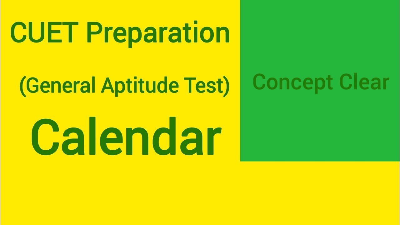 CUET | GAT | Calendar |Cuetexampreparation | Concept Clear