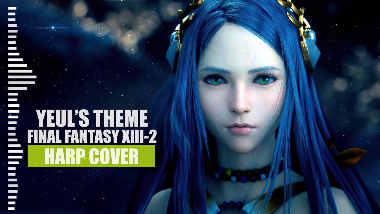 Final Fantasy XIII - Yeul's Theme[Harp Cover]