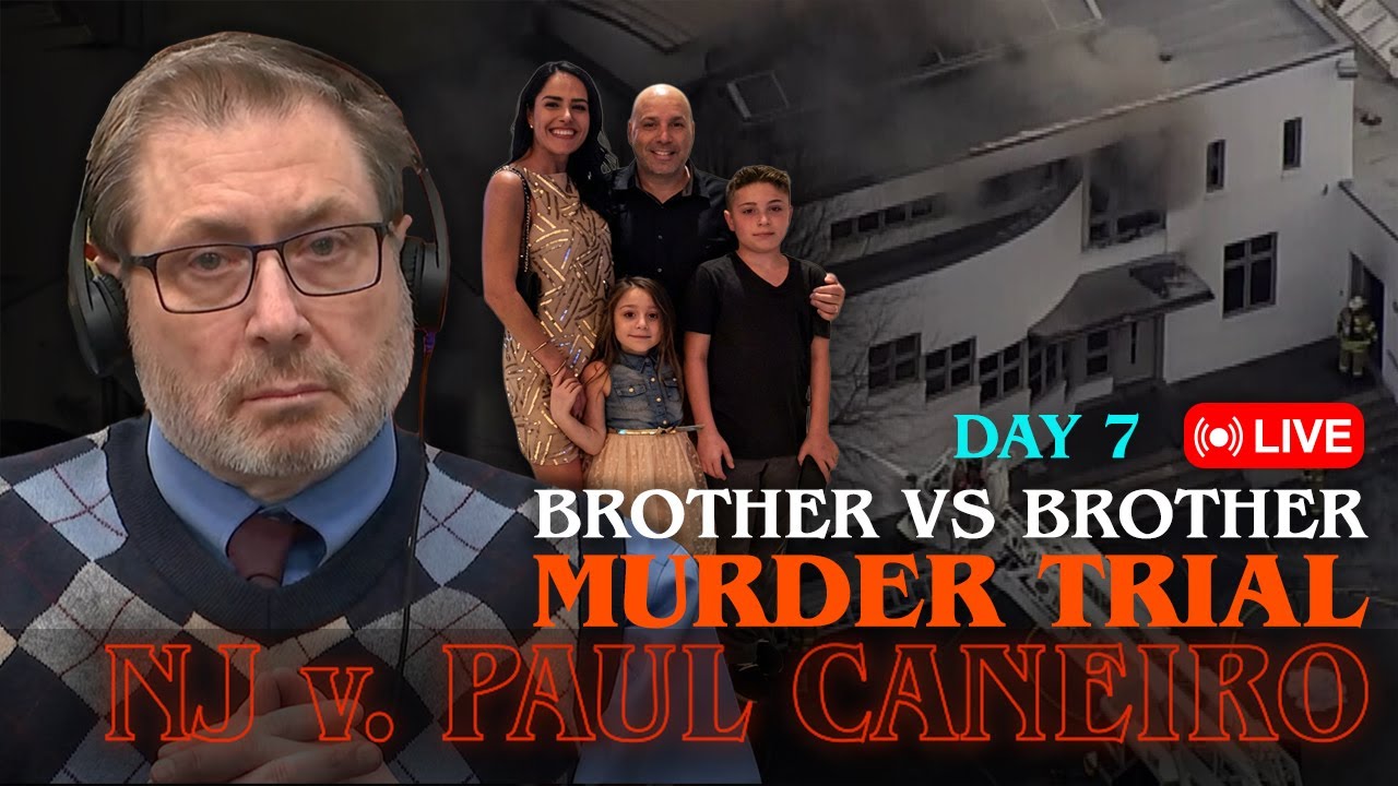 🔥 LIVE COURT: NJ v Paul Caneiro - Brother vs Brother Murder Trial - Day 7