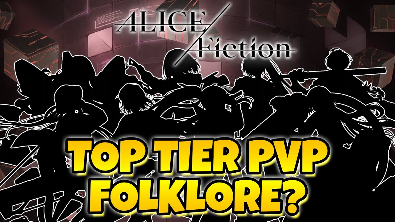 ALICE Fiction - Best Characters for Your PVP Party