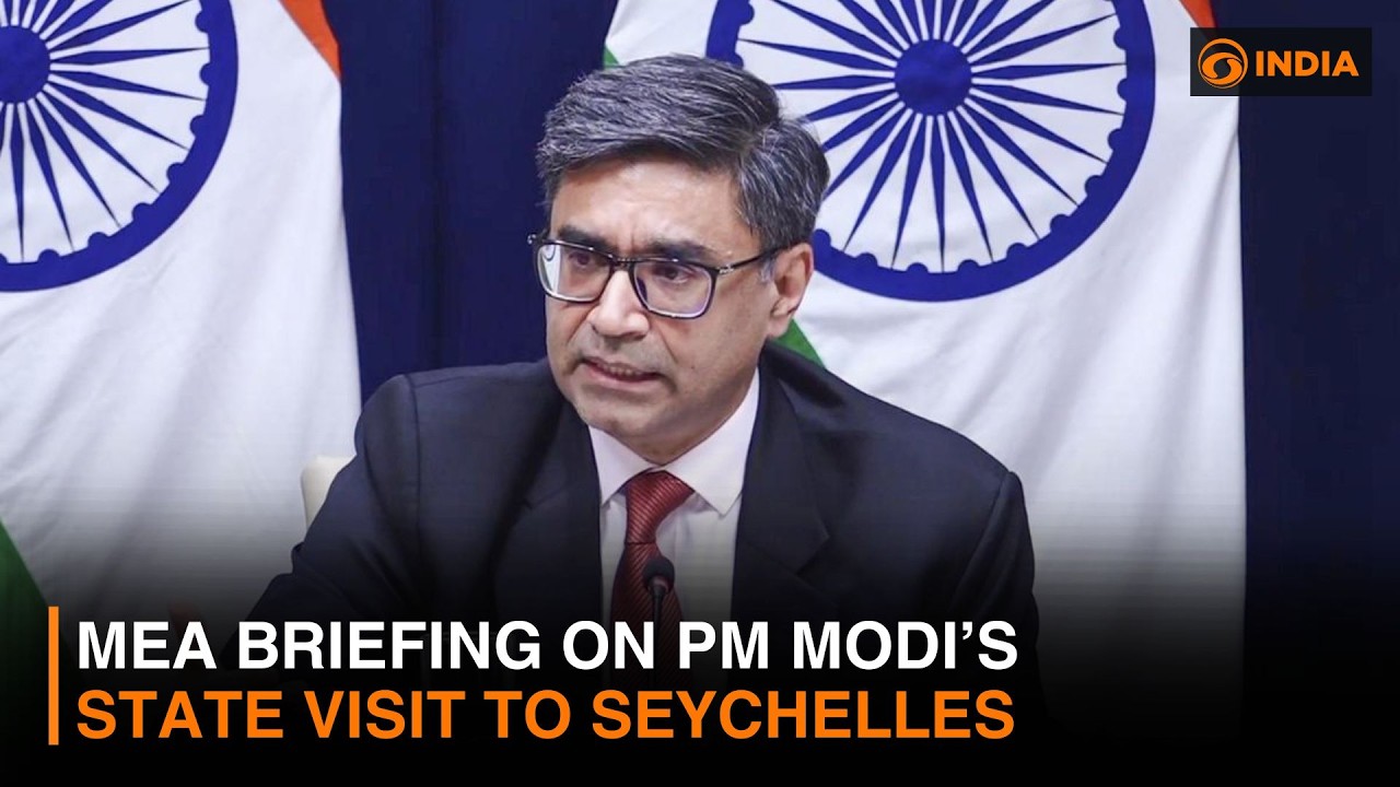 MEA Press Briefing on PM Modi&rsquo;s Seychelles Visit