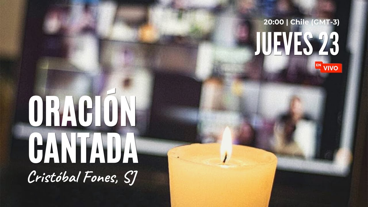 Oraci&oacute;n Cantada SEPTIEMBRE 2021 | Crist&oacute;bal Fones, SJ