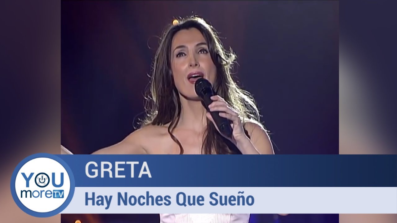 Greta - Hay Noches Que Sueño
