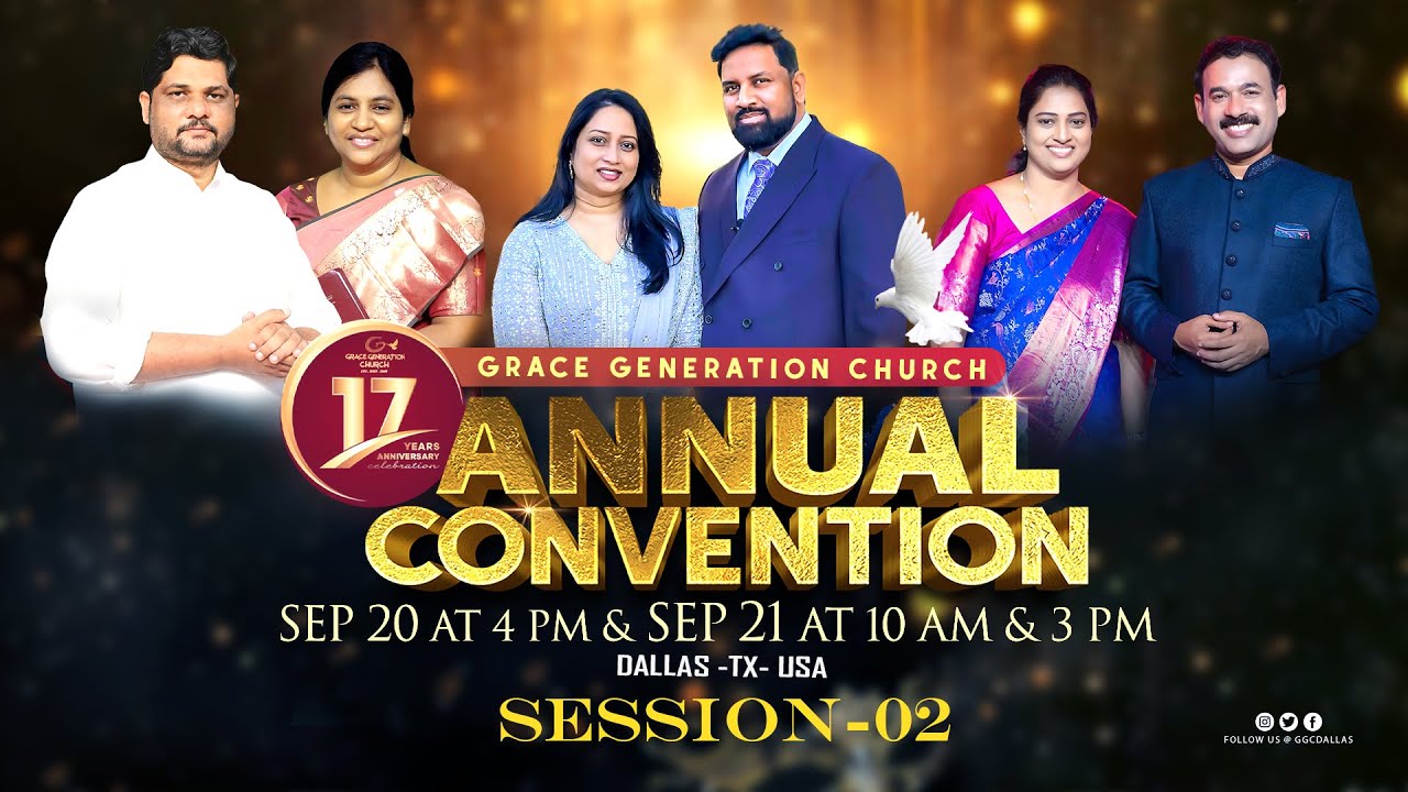 GGC 17th Annual convention 21 Sep 25 ||Ps Samuel Karmoji, M.Jyothiraju & Family, Ps Joseph & Susanna