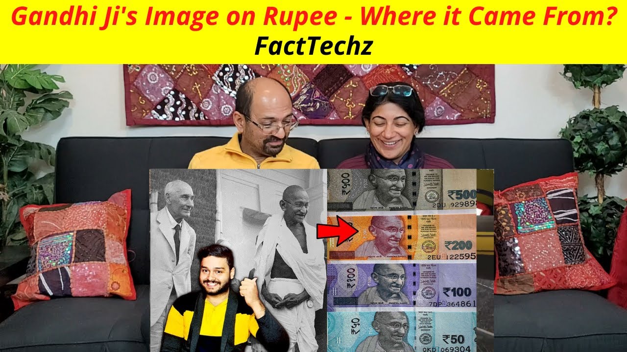 नोट में गाँधी जी का फोटो कहाँ से आया? Gandhi Ji's Image on Rupee - Where it Came From? | FactTechz