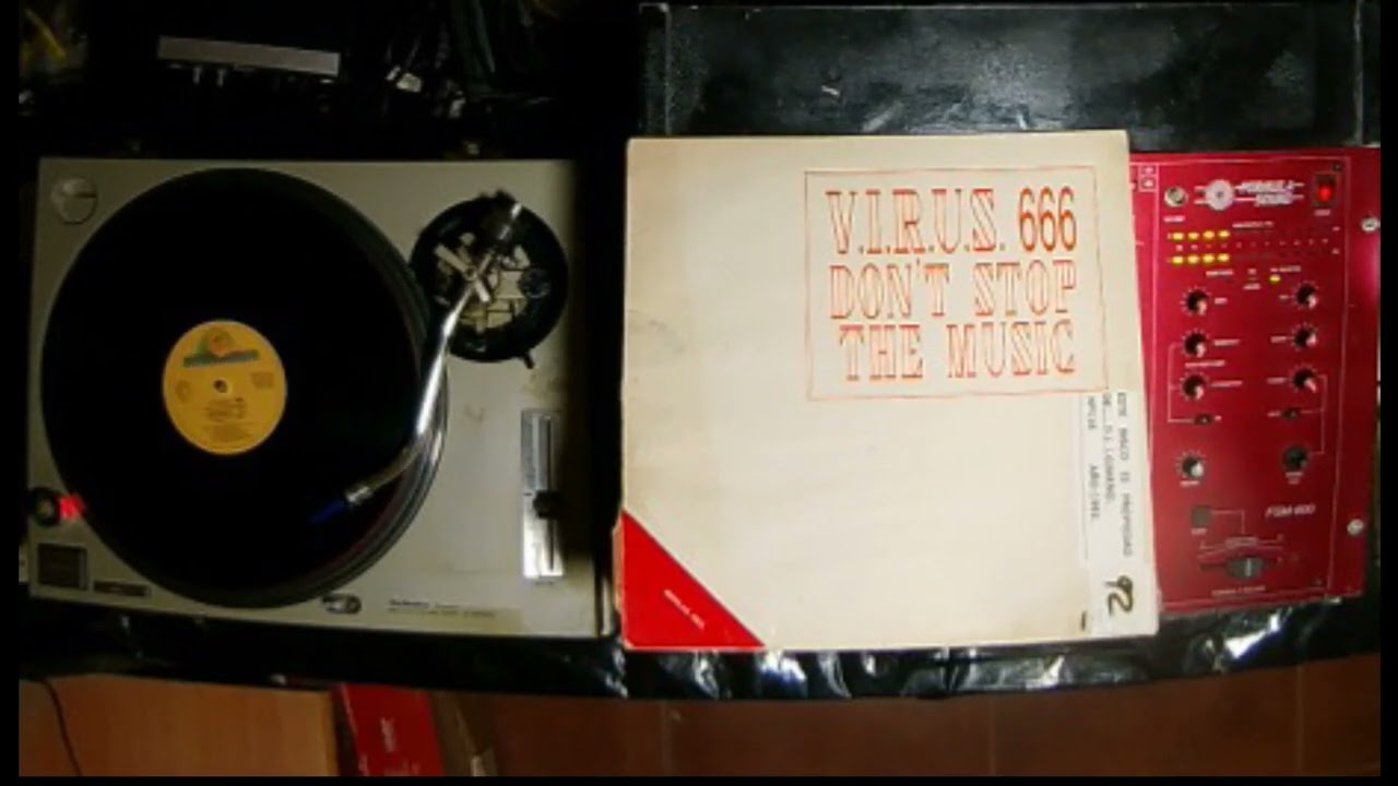 V.I.R.U.S. 666.(DON'T STOP THE MUSIC.(INFECTIVE MIX.)(1992.)
