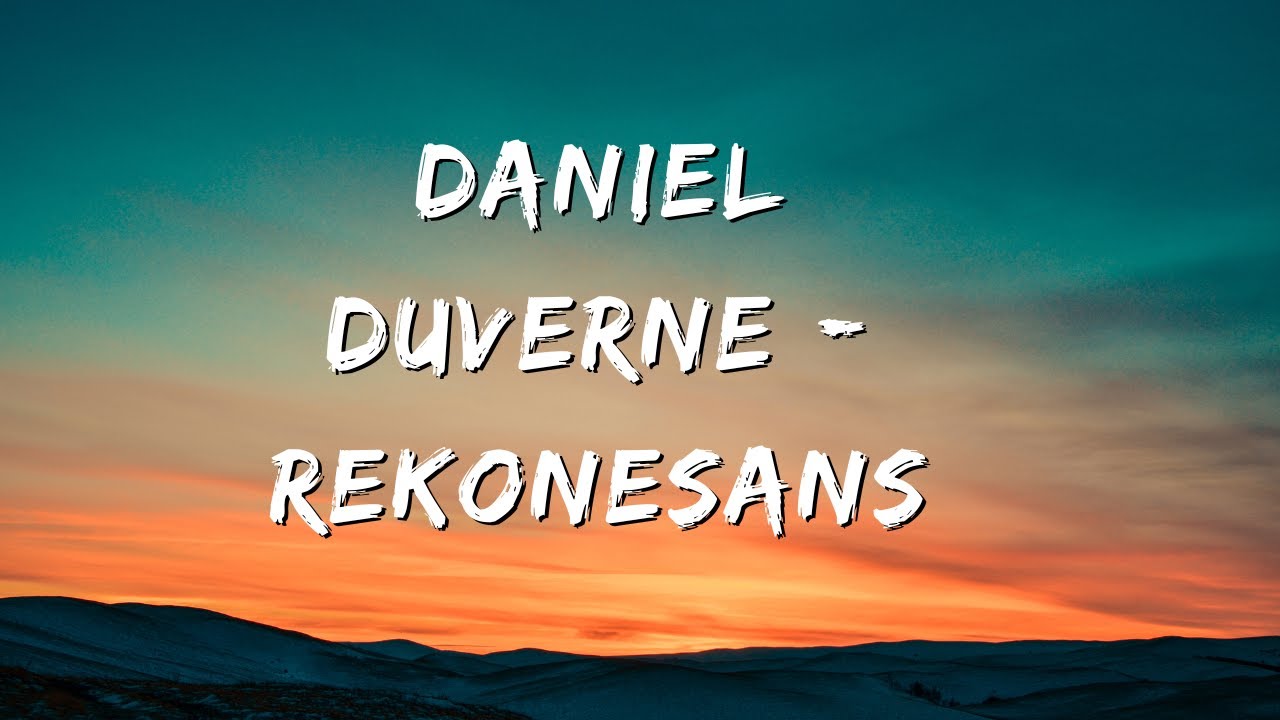 Daniel Duverne - Rekonesans