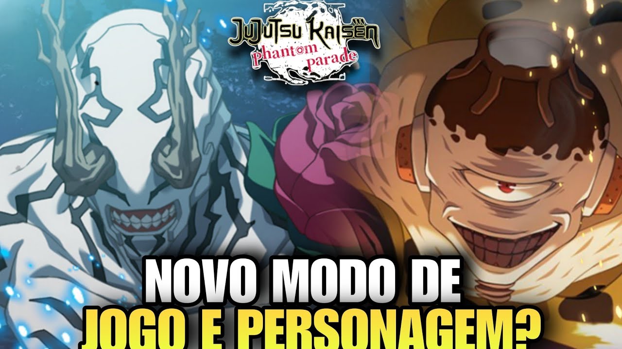 NOVO MODO DE JOGO E PERSONAGM??  VAZAMENTO - JJK Phantom parade