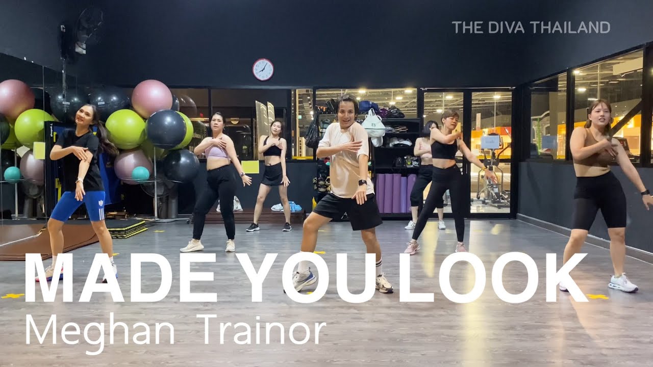 [Dance Workout] Made You Look - Meghan Trainor | Zumba | #คลาสเต้นออกกำลังกาย | The Diva Thailand