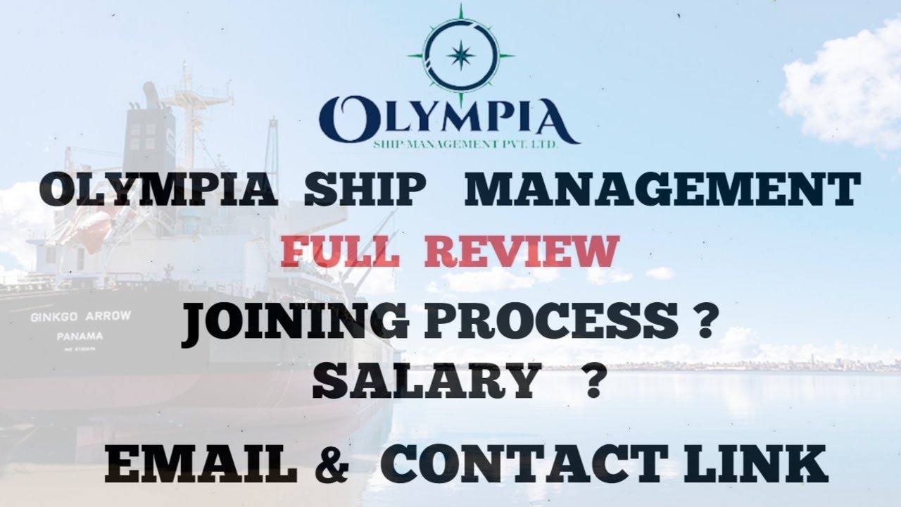 OLYMPIA SHIP MANAGEMENT PVT.LTD !! FULL  REVIEW !!  EMAIL ADDRESS & CONTACT LINK !! APPLY  NOW