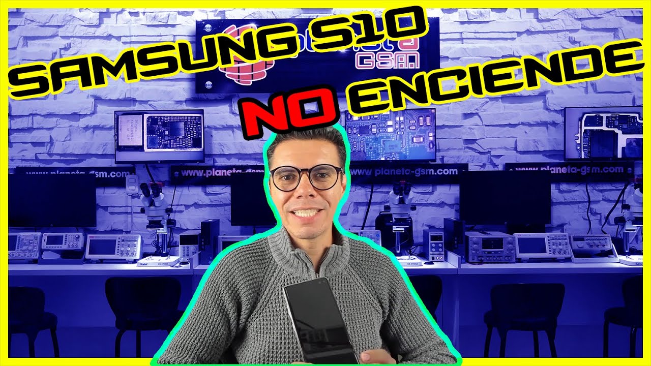 Samsung S10+ Plus no enciende