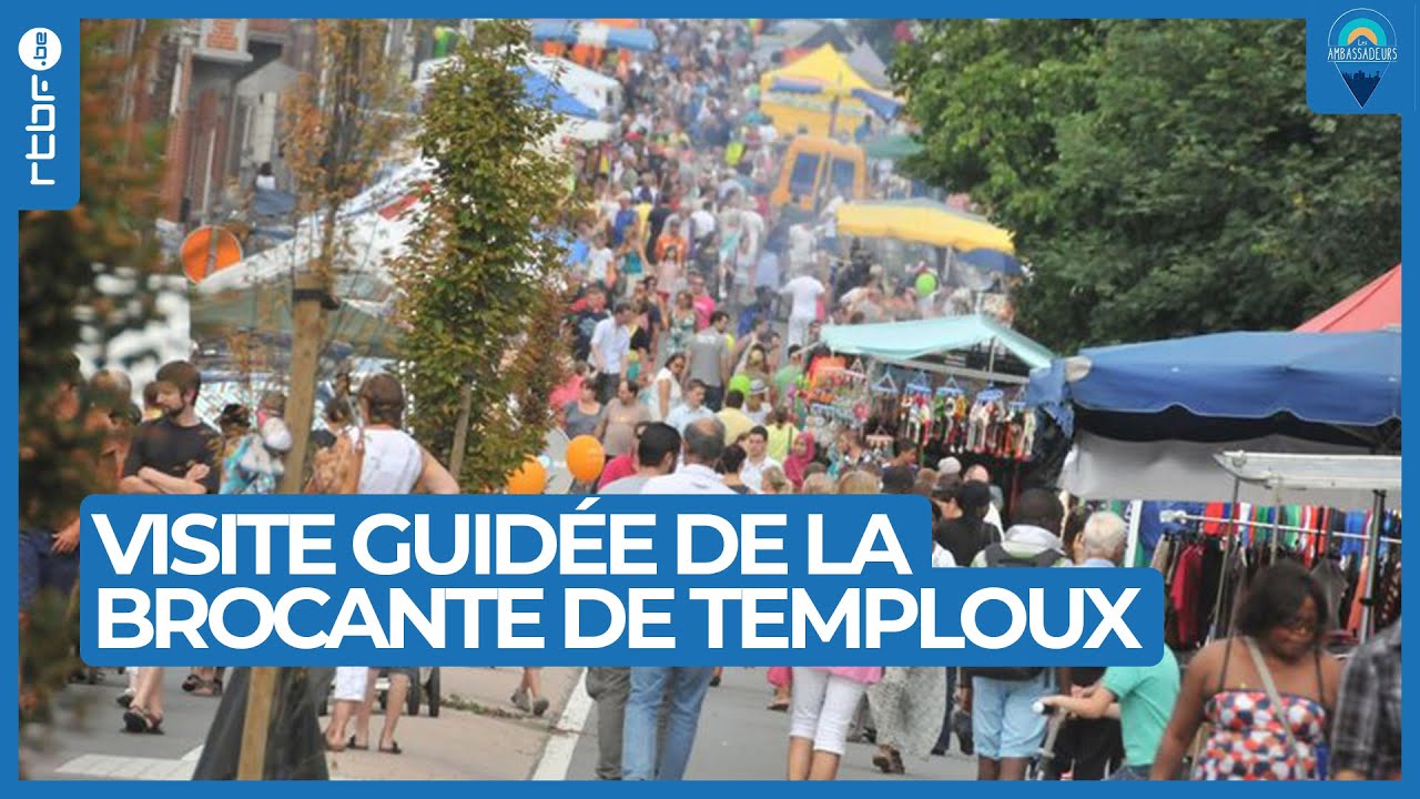 Brocante de Temploux : visite guidée - Les Ambassadeurs