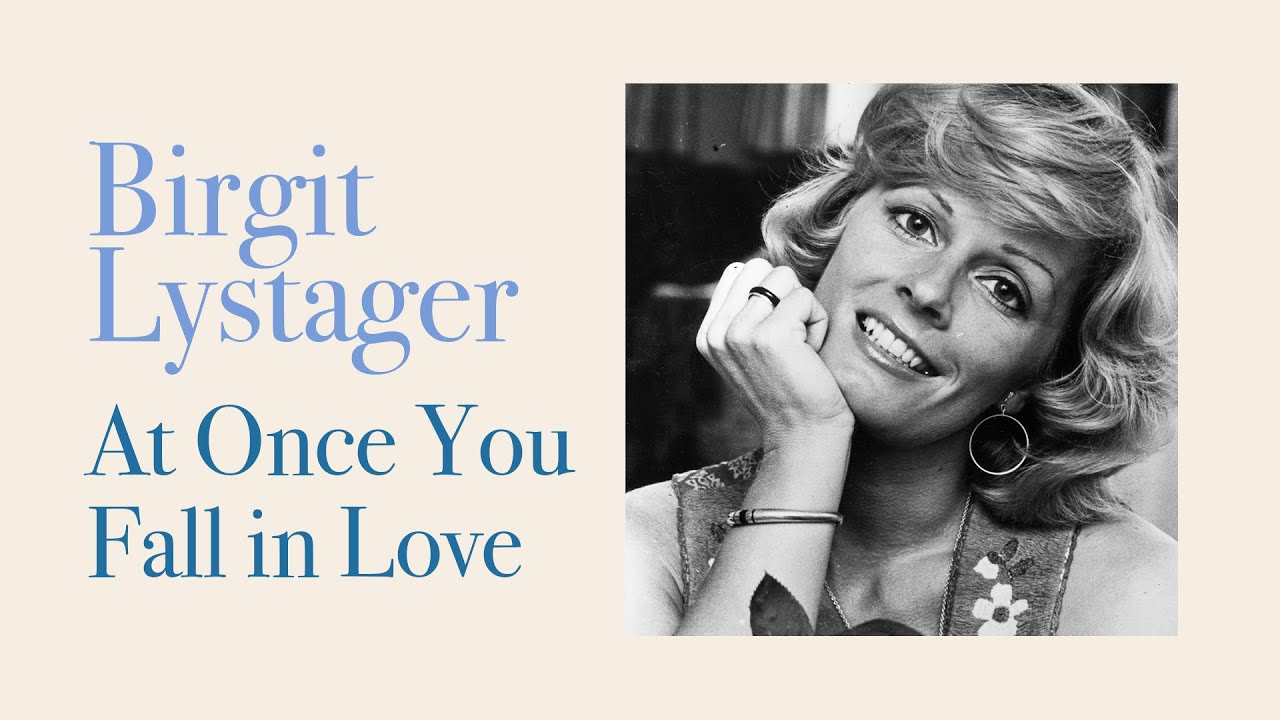 At Once You Fall In Love - Birgit Lystager (Official Audio)