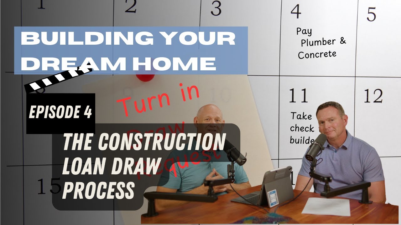 Breaking Down The Home Construction Loan Draw Process: Everything You Need To Know