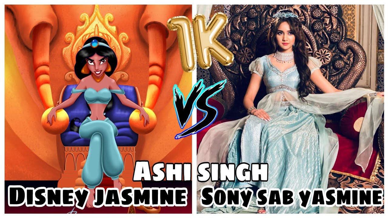 Disney jasmine vs sony sab yasmine /Disney jasmine vs ashi singh/ Disney aladdin vs Sony sab aladdin