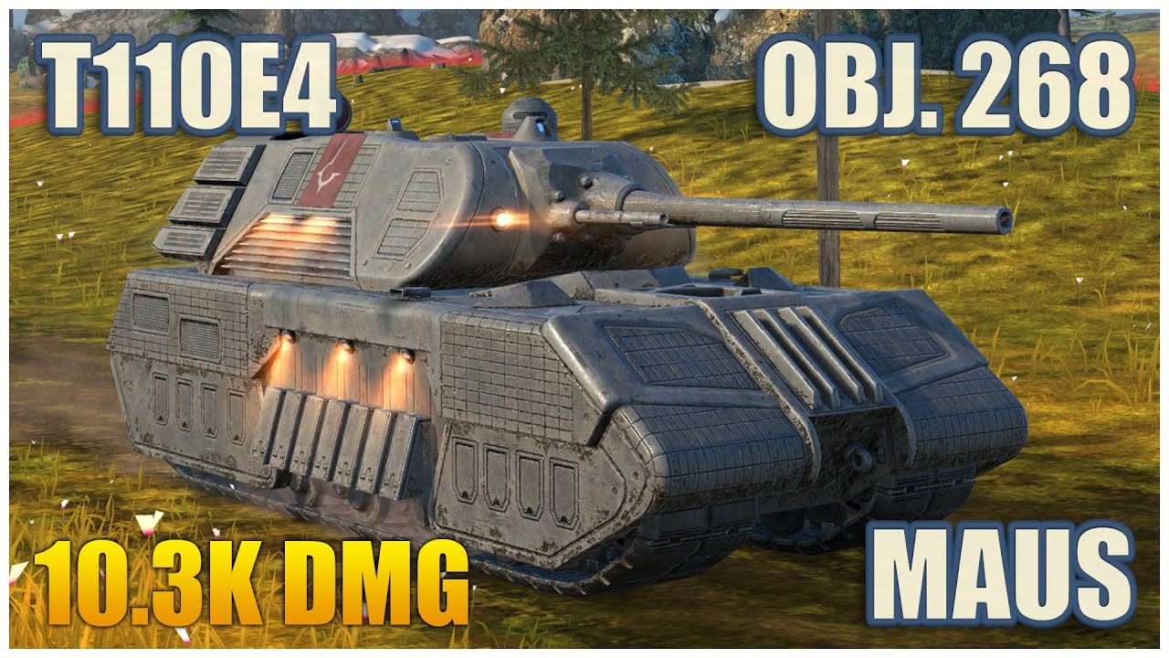 Объект 268, T110E4 & Maus • WoT Blitz Gameplay