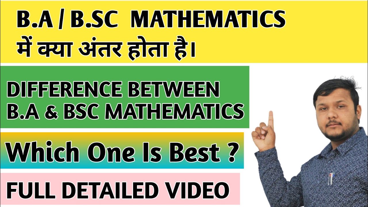 Difference between Ba & Bsc Mathematics || Which One Is Best, Career Options ,Full Detailed Video ||
